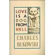 Love Is a Dog from Hell： Poems， 1974─1977