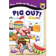 Pig Out! [With 24 Flash Cards]
