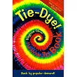 Tie─Dye： The How─To Book
