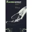 The Placebo Effect： An Interdisciplinary Exploration
