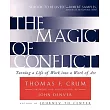 The Magic of Conflict