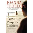 Other People’s Children