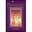 The Nakshatras： The Lunar Mansions of Vedic Astrology