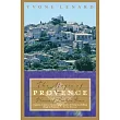 The Magic of Provence： Pleasures of Southern France