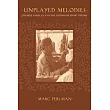 Unplayed Melodies： Javanese Gamelan and the Genesis of Music Theory