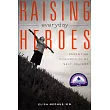 Raising Everyday Heroes： Parenting Children to be Self─Reliant