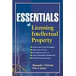 Essentials of Licensing Intellectual Property