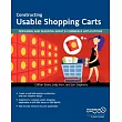 Constructing Usable Shopping Carts： Designing and Building Great E─Commerce