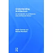 Understanding Architecture： An Introduction To Architecture And Architectural History