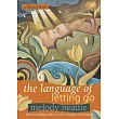 The Language Of Letting Go