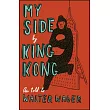 My Side： By King Kong