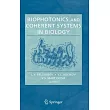 Biophotonics And Coherent Systems in Biology