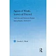 Agents of Wrath， Sowers of Discord： Authority And Dissent in Puritan Massachusetts， 1630─1655