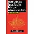 Fourier Series and Optical Transform Techniques in Contemporary Optics： An Introduction