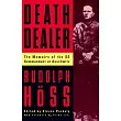 Death Dealer： The Memoirs of the Ss Kommandant at Auschwitz