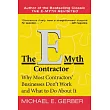 The E─Myth Contractor： Why Most Contractors’ Businesses Don’t Work and What to Do about It