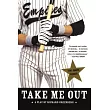 Take Me Out: A Play