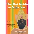 The Hot Guide to Safer Sex