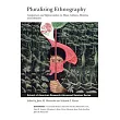 Pluralizing Ethnography： Comparison and Representation in Maya Cultures， Histories， and Identities