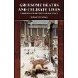 Gruesome Deaths And Celibate Lives： Christian Martyrs And Ascetics