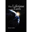 This Lifetime on Earth