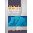 Male Bodies： Health， Culture， and Identity