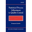 Statistical Process Adjustment Methods for Quality Control