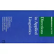 Directions in Applied Linguistics： Essays in Honor of Robert B. Kaplan