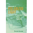 Fundamentals of Polarized Light： A Statistical Optics Approach