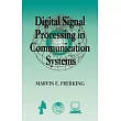Digital Signal Processing in Communication Systems