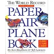 The World Record Paper Airplane Book
