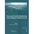 Structural Health Monitoring And Intelligent Infrastructure