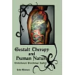 Gestalt Therapy and Human Nature： Evolutionary Psychology Applied