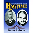 Ragtime： An Encyclopedia， Discography， and Sheetography