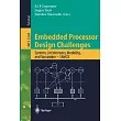 Embedded Processor Design Challenges： Systems， Architectures， Modeling， and Simulation ─ Samos