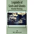 Legends of Gods and Ghosts： Hawaiian Mythology