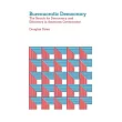 Bureaucratic Democracy： The Search For Democracy And Efficiency In American Government