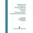 Planning and Architectural Design of Modern Command Control Communications and Information Systems： Military and Civilian Applic