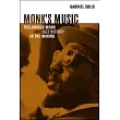 Monk’s Music： Thelonious Monk and Jazz History in the Making