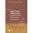 High─Power Diode Lasers： Fundamentals， Technology， Applications， With Contributions by Numerous Experts