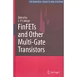 FinFETs and Other Multi─Gate Transistors
