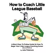 How To Coach Little League Baseball