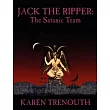Jack the Ripper： The Satanic Team