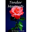 Tender Moments