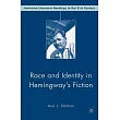 Race And Identity in Hemingway’s Fiction