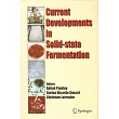 Current Developments in Solid─State Fermentation