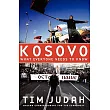 Kosovo： What Everyone Needs to Know(r)