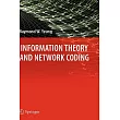 Information Theory and Network Coding