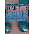 Robert Slade’s Guide to Computer Viruses： How to Avoid Them， How to Get Rid of Them， and How to Get Help