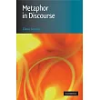 Metaphor in Discourse
